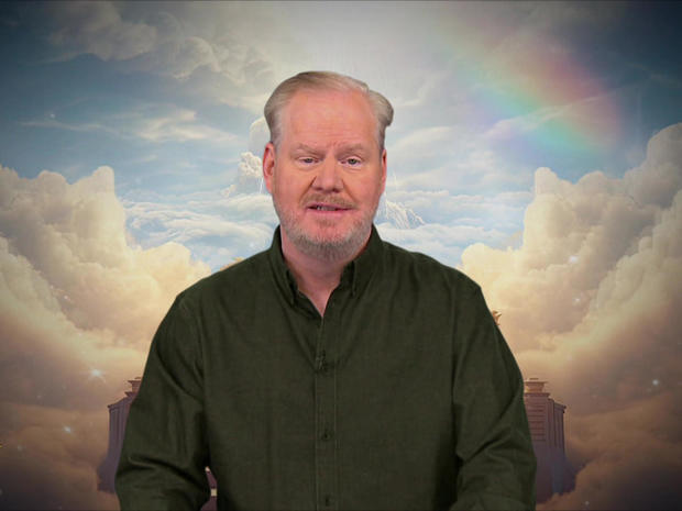 Unfortunately, we have lost Jim Gaffigan. He will be deeply missed by many.