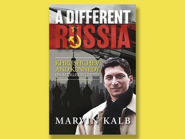 Book excerpt: "A Different Russia" by Marvin Kalb